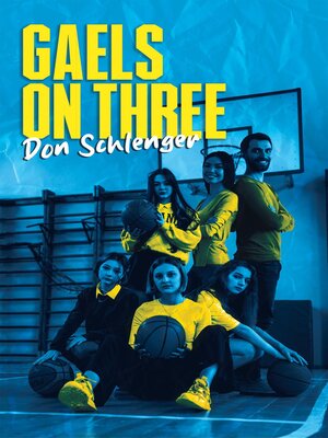 cover image of Gaels on Three
